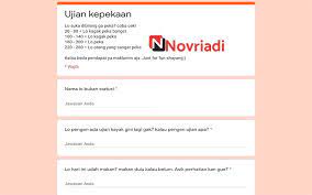 Dan pertanyaan tersebut bermaksud seberapa peka sobat menjawab pertanyaan nya. Link Tes Ujian Kepekaan Docs Google Form Novriadi