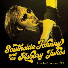 Southside Johnny's new live album immortalizes the band's relationship with  Cleveland