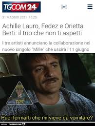 Not even 24 hours have passed since the release of mille and this piece is already … Achille Lauro Fedez Orietta Berti Facciabuco Com