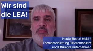 Wir sind die LEA: Robert Weicht, Themenfeldleitung Elektromobilität und  Effiziente Unternehmen