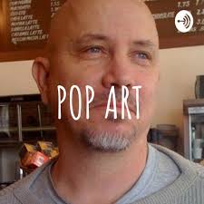 POP ART • A podcast