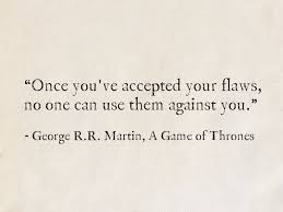 George R R Martin A Game Of Thrones A Song Of Ice And Fire Fire Quotes Words Quotes Quotes
