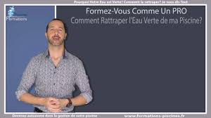 Formations Piscines Comment Rattraper L Eau Verte De Votre Piscine Facebook