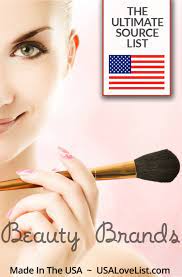 Made In Usa Beauty Products The Ultimate Source Guide Usa Love List Beauty How To Make Skin Care Women
