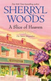 A Slice Of Heaven Sweet Magnolias Book 2 By Sherryl Woods Http Www Amazon Com Dp 077832415x Ref Cm Sw R P Sweet Magnolia Sherryl Woods Books Sherryl Woods