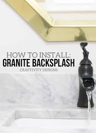 Are you thinking of installing a flooring material that would transform a room into an entirely new level of class? How To Easily Install A Granite Backsplash Craftivity Designs