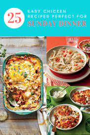25 Easy Sunday Dinner Ideas Using Chicken That Ll Kickstart Your Week Easy Sunday Dinner Sunday Dinner Recipes Sunday Dinner