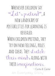 An Everyday Story Baby Gifts Kids Toys Motherhood Play Quotes Learning Quotes Education Childhood Quotes