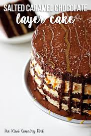 Salted Caramel Chocolate Layer Cake Recipe Fancy Desserts Recipes Unique Cakes Recipes Salted Caramel Chocolate