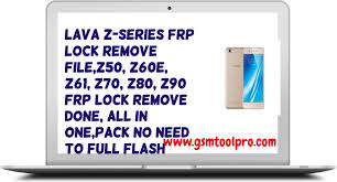The following user says thank you to nainar for . Lava Z Series Frp Lock Remove File Z50 Z60e Z61 Z70 Z80 Z90 Frp Lock Remove Done All In One Pack No Need To Full Flash