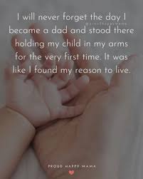 45 New Dad Quotes About Becoming A Father For The First Time