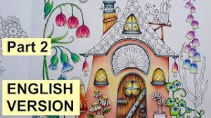 See more ideas about johanna basford coloring, basford coloring, johanna basford coloring book. Fairy House Part 2 World Of Flowers Johanna Basford Youtube
