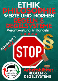 Verantwortung Handeln Regeln Regelsysteme Ab 1 Unterrichtsmaterial In Den Fachern Ethik Philosophie In 2020 Ethik Unterrichtseinheiten Philosophie