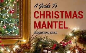 62 best christmas mantel decorations that'll give santa a warm welcome. A Guide To Christmas Mantel Decorating Ideas Christmas Designers
