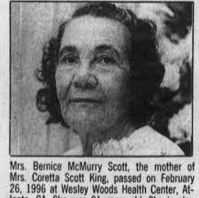 Coretta Scott was the third of four children born to Obadiah “Obie” Scott  (1899–1998) and Bernice McMurry Scott (1904–1996) in Marion, Alabama. Her  birth took place in her parents' home, with her