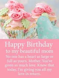 Sweet Birthday Sayings For Mom Happy Birthday To Bautiful Moms In The World Birthday Wishes For Mother Happy Birthday Mother Happy Birthday Mom