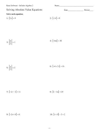 Absolute Value Equations Worksheet Solving Absolute Value Equations Kuta Software In 2020 Absolute Value Equations Absolute Value Equations