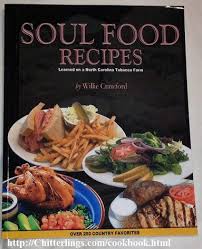 The Soul Food Site Soul Food Cookbook And Amazing Free Recipes Soul Food Cookbook Soul Food Delicious Healthy Recipes