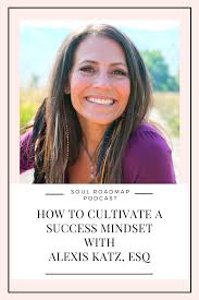 From Bankruptcy To A Multiple Million Dollar Business Alexis Katz Is Not Your Typical Lawyer She S Created A Legal P Good Lawyers Cultivate Happiness Podcasts