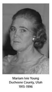 Mariam Ivie Young (1915-1996)