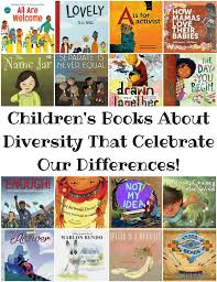 30 Childrens Books About Diversity That Celebrate