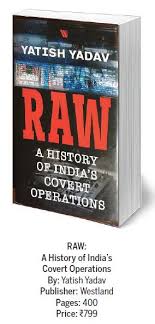 Raw A History Of India S Covert Operations Showcases India S Shadow Warriors New Book Pakistan Defence
