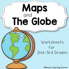 Get a pack of printable and interactive activities. Maps And The Globe Worksheet Packet For 1st 3rd Graders Mamas Learning Corner