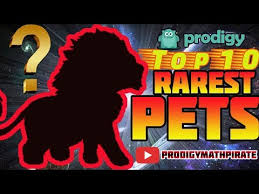 Prodigy Math Game Top Ten Most Rarest Pets