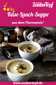 Kase Lauch Suppe Rezept Fur Den Thermomix Rezept Kase Lauch Suppe Rezepte Thermomix Thermomix Rezepte