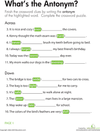 Opposites Crossword What S The Antonym Worksheet Education Com Antonyms Worksheet Antonym 3rd Grade Words