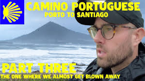 CAMINO DE SANTIAGO, THE PORTUGUESE CAMINO FROM PORTO, PART 2