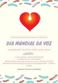 Você já sentiu sua voz falhar depois de um dia intenso? Comemoracao Do Dia Mundial Da Voz Universidade Federal De Ouro Preto Ufop