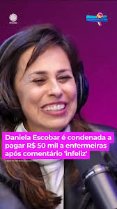 Daniela Escobar é condenada a pagar R$ 50 mil a enfermeiras após comentário  #ahoradavenenosa #shorts