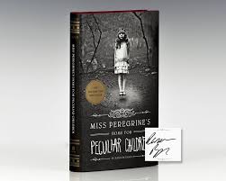 When jacob discovers clues to a mystery that stretches across time, he finds miss peregrine's home for peculiar children. Miss Peregrine S Home For Peculiar Children Ransom Riggs First Edition Signed