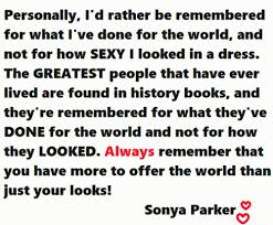 I Want To Be Remembered Quotes Quotations Sayings 2021