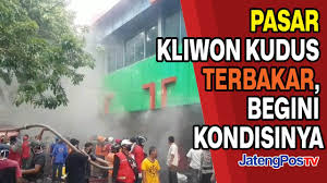 Jawa tengah primadona manufaktur indonesia. Pasar Kliwon Kudus Terbakar Pedagang Berhamburan Jatengpos Tv Youtube