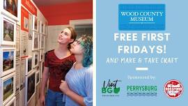 Free First Fridays & Make and Take Craft Day