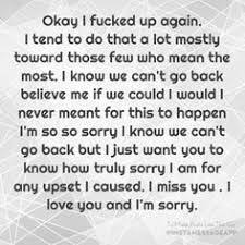 Please forgive me and let it go, my dear. 34 Im Sorry Ideas Sorry Quotes Me Quotes Im Sorry Quotes