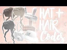 Aesthetic Hats And Hair Code For Bloxburg And More Iirees Youtube In 2020 Roblox Codes Coding Roblox Pictures