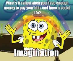 I M So Broke Meme By T Ragdoll Memedroid