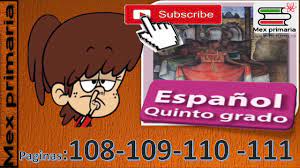 5 formación cívica y ética 2. Espanol Quinto Grado De Primaria Espanol 5 Paginas 108 109 110 111 Espanol 5to Youtube