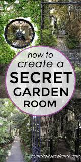 Secret gardens are magical little oases that can have a majorly calming effect on the soul. Secret Garden Design Ideas How To Create Your Own Garden Room Gardening From House To Home