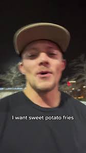 I want candy *sweet potato fries🎵