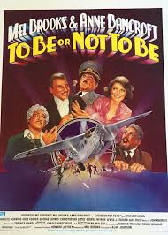 To Be Or Not To Be 1983 In 2021 Old Movie Posters Movie Posters Movie Posters Vintage
