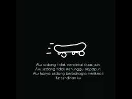 Ku telusuri secara perlahan, meski langkah ini tertatih. Menikmati Kesendirian Youtube