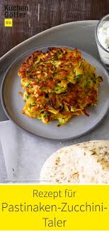Pastinaken Zucchini Taler Rezept Pastinaken Pastinaken Rezepte Rezepte