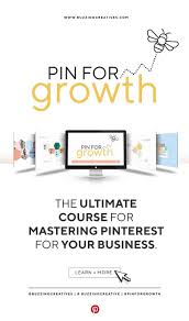 The Ultimate Pinterest Course For Mastering Pinterest For Your Business Pin Marketing Strategy Social Media Pinterest For Business Pinterest Business Account