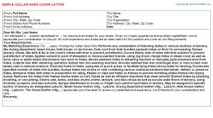 You'll need to email a resume, too. Cellar Hand Cover Letter
