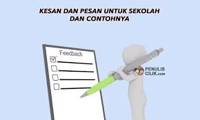 Kesan Dan Pesan Untuk Sekolah Dan Contohnya Apa Ya Penulis Cilik Pesan Sekolah Tulisan