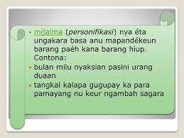 Bujeng hingga ka pinter, abdi mah teu bodo. Contoh Gaya Bahasa Sunda Lengkap Beserta Kalimat Dan Artinya Basa Sunda